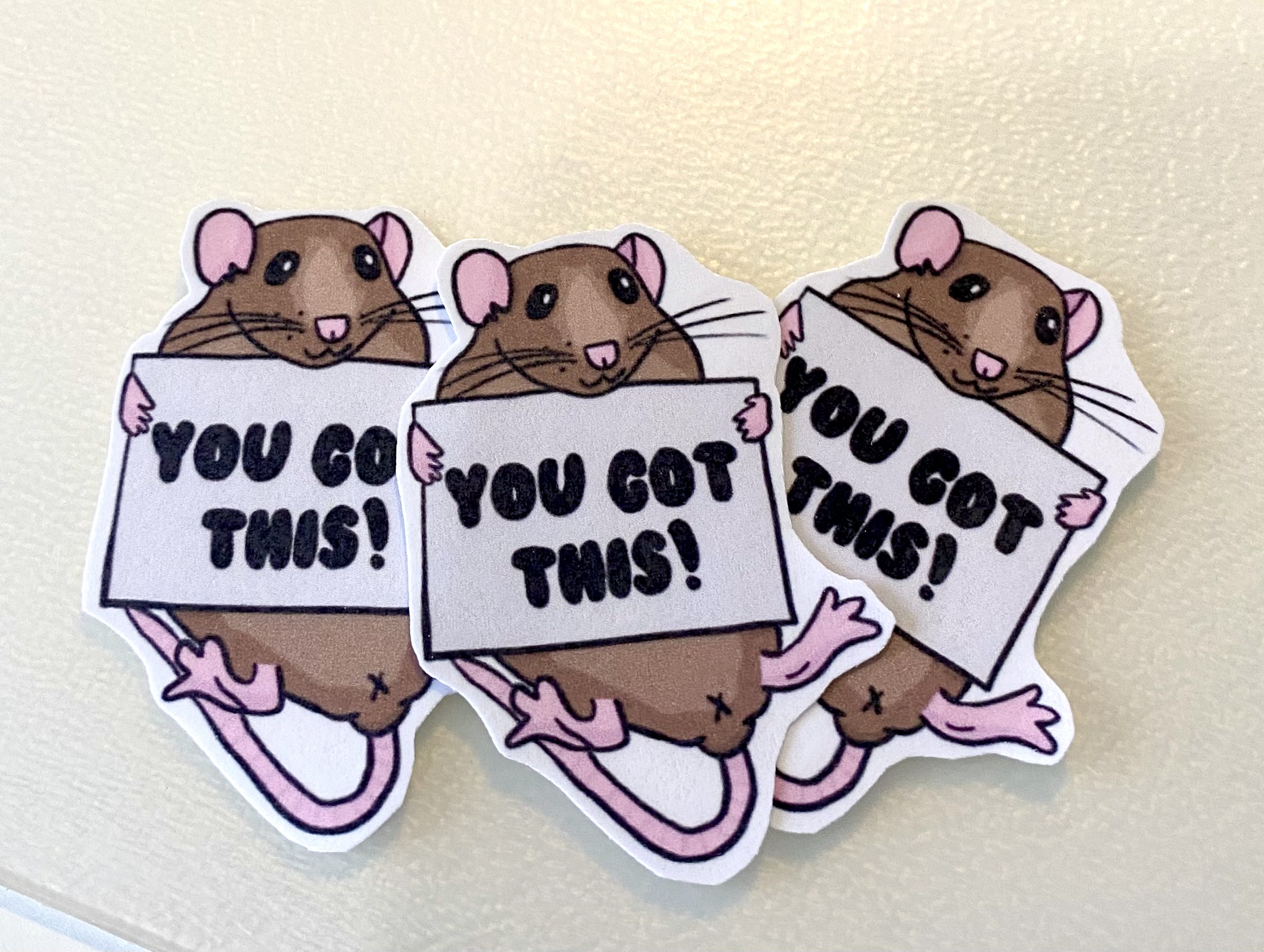 "You Got This" Rat Sticker 2"